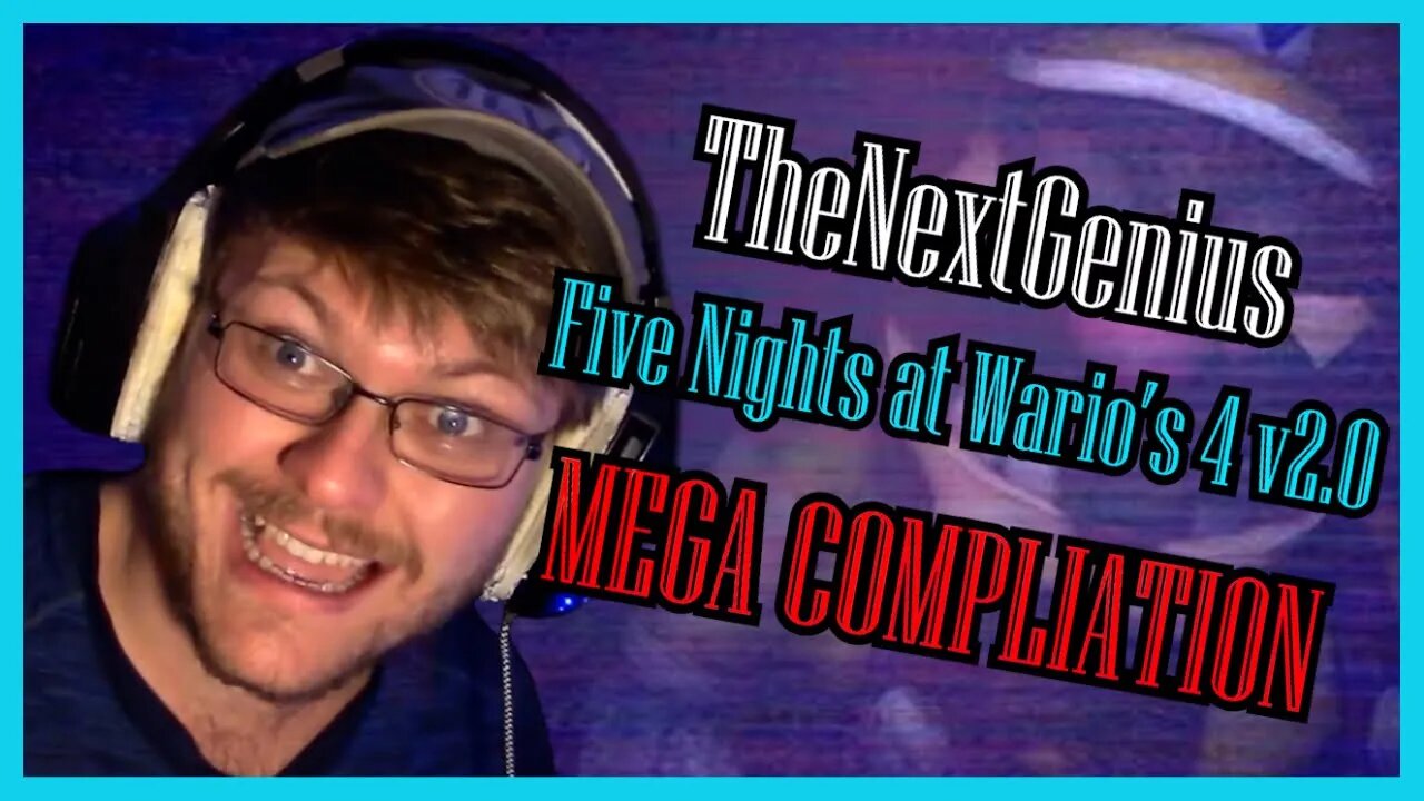 TheNextGenius Five Nights at Wario's 4 (v2.0) MEGA COMPILATION