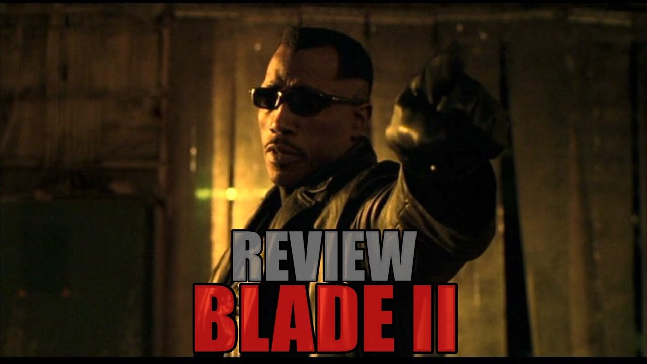 Blade II - Review