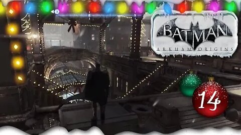 Batman: Arkham Origins - Part 14 (with commentary) PS4