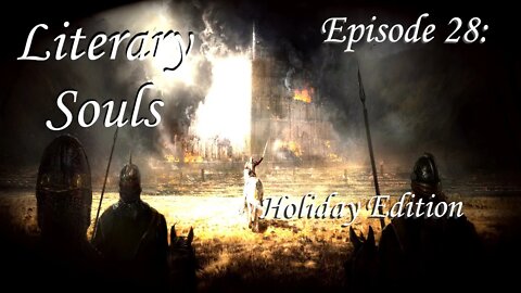 Literary Souls: Ep.28 Holiday Edition