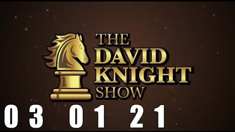 DAVID KNIGHT (Full Show) 03_01_21 Monday