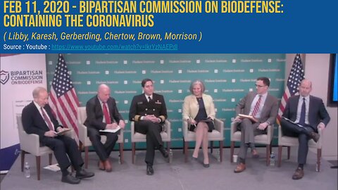 2020 (Feb 11) - Bipartisan Commission on Biodefense: Containing the Coronavirus