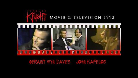 Forever Knight - MovieTelevision Interview: Geraint Wyn Davies and John Kapelos (May 1992)