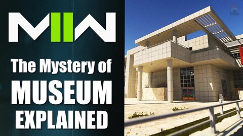 Why "Museum" Is No Longer in Modern Warfare 2