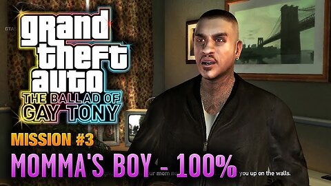 meet my cousin |GTA: The Ballad of Gay Tony - Mission #3 - Momma's Boy