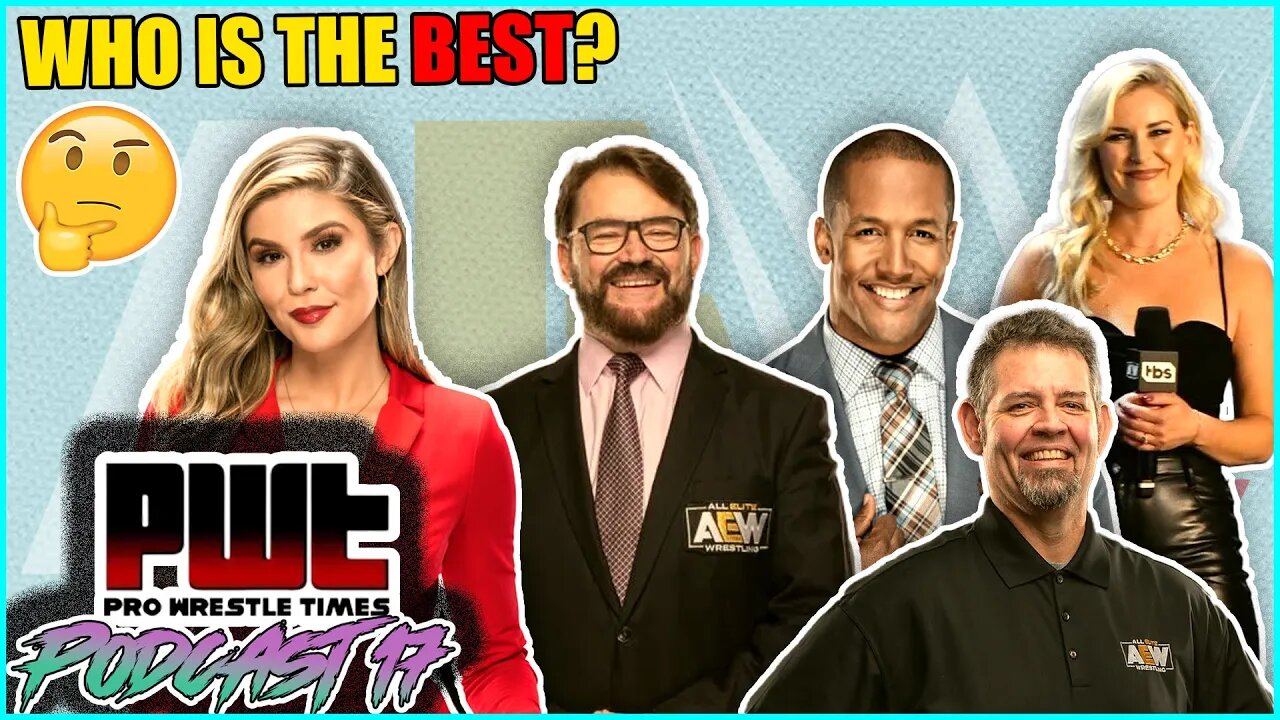 WHO is the BEST Backstage Announcer in Wrestling?