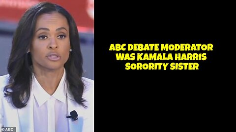 ABC DEBATE MODERATOR WAS KAMALA HARRIS SORORITY SISTER