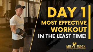 Mile Fitness Day 1