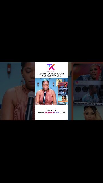 Keri Hilson Tries To Give Old Beef New Life