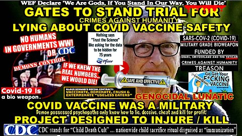 GATES TO STAND TRIAL FOR LYING ABOUT COVID VACCINE SAFETY - PAYS KAMALA 50 MILLION FOR PROTECTION