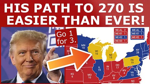Trump's Path to Victory KEEPS GETTING EASIER!