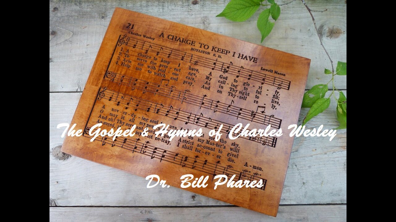 The Gospel & Hymns of Charles Wesley-19th Day