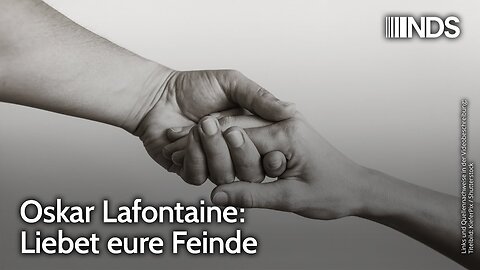 Oskar Lafontaine: Liebet eure Feinde@NDS🙈