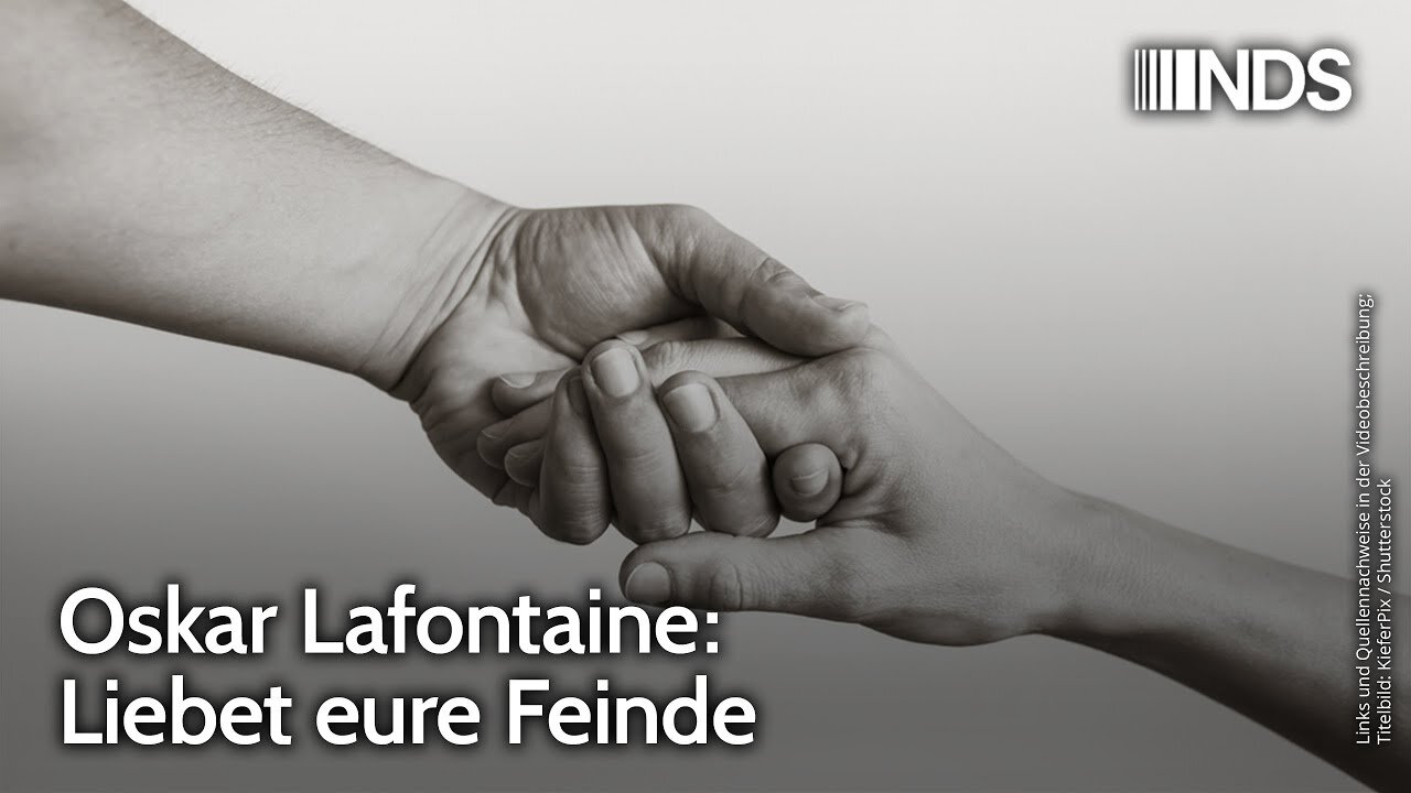 Oskar Lafontaine: Liebet eure Feinde@NDS🙈