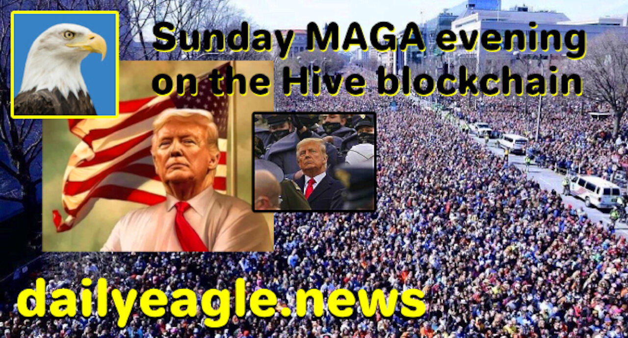 Sunday MAGA evening on the Hive blockchain