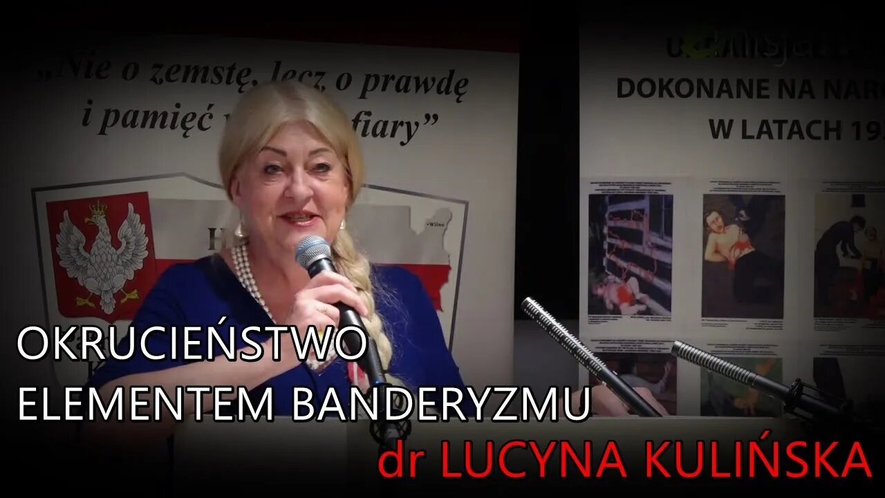 Okrucieństwo leżało u podstaw banderowskiej ideologii - dr Lucyna Kulińska