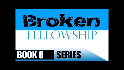 Book 8 Restoring Fellowship