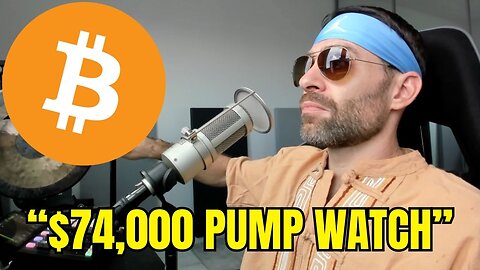 Bitcoin $74,000 LIVE Pump Watch