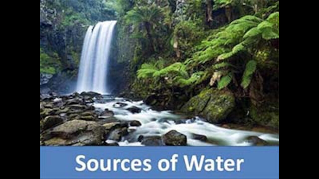 Part 56 Water Sources - Wells, Water Purification, Springs and Rainwater