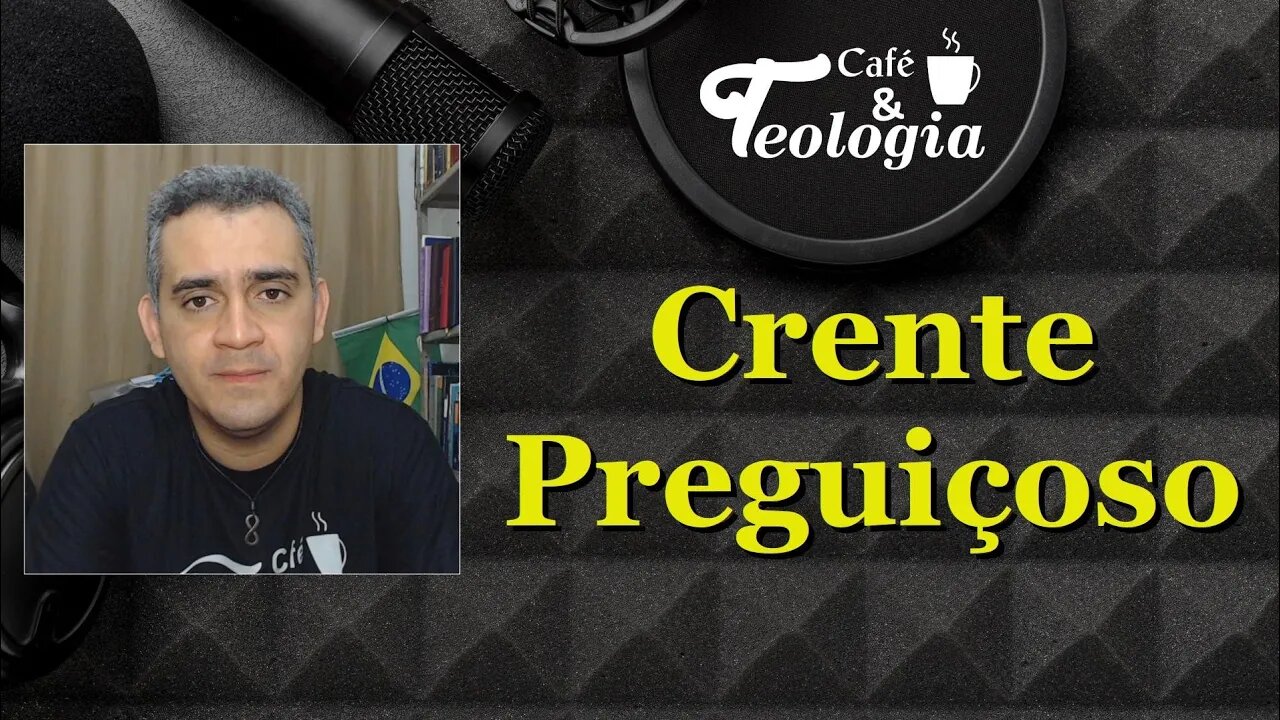 Crente Preguiçoso