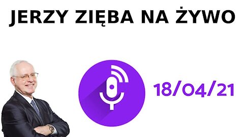 Czy możliwa jest nowa, lepsza Polska | Jerzy Zięba | Część czwarta