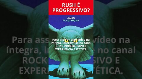 RUSH É PROGRESSIVO?