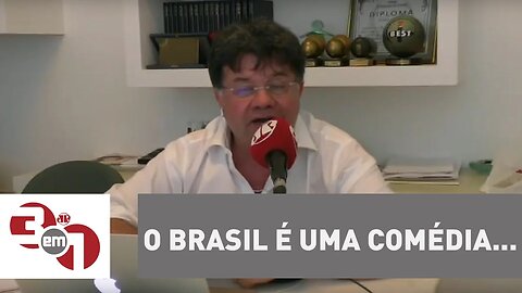 Madureira: O Brasil é uma comédia, não fosse uma tragédia