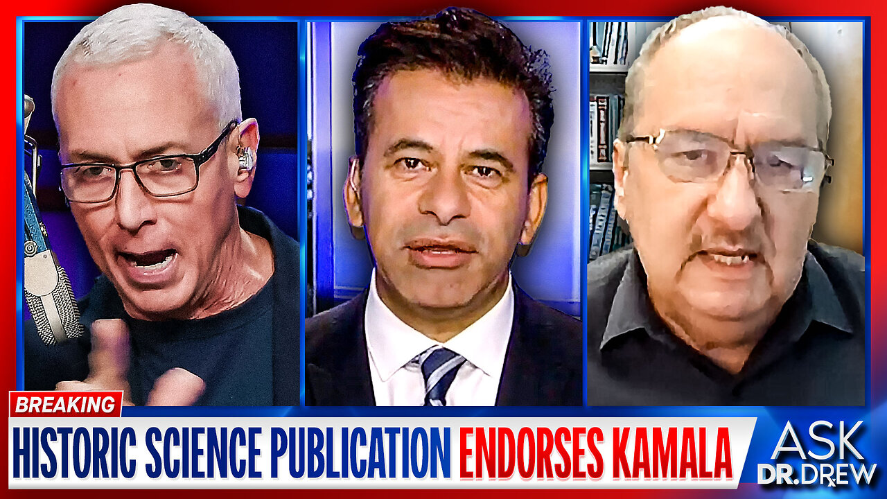 With Endorsement Of Kamala Harris, Scientific American Injects Politics & Bias Into Science w/ Dr. Marty Makary & Dr. Brian Hooker – Ask Dr. Drew