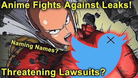 Anime Industry Calls Out Leakers! Legal Action Threatened?