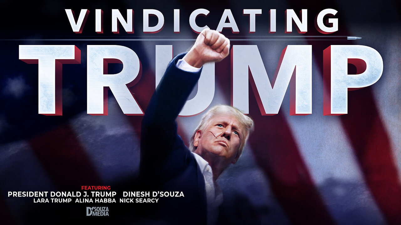 Vindicating Trump | Full Movie