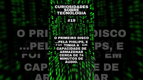 Curiosidades sobre tecnologia #19: o primeiro cd lançado