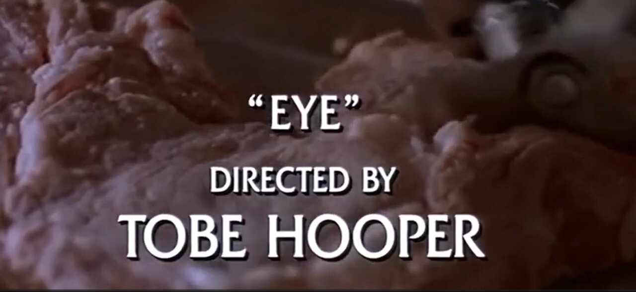 Tobe Hooper's EYE Masters of Horror Mashup