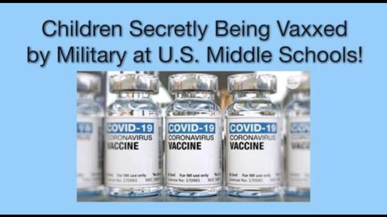 Children Under Military Escort Secretly Vaccinated at U.S. Middle Schools