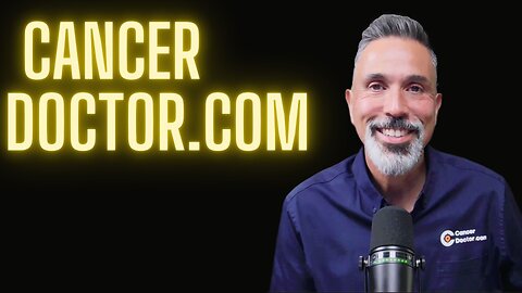 137. Cancer Doctor.com, with Robert Carrillo