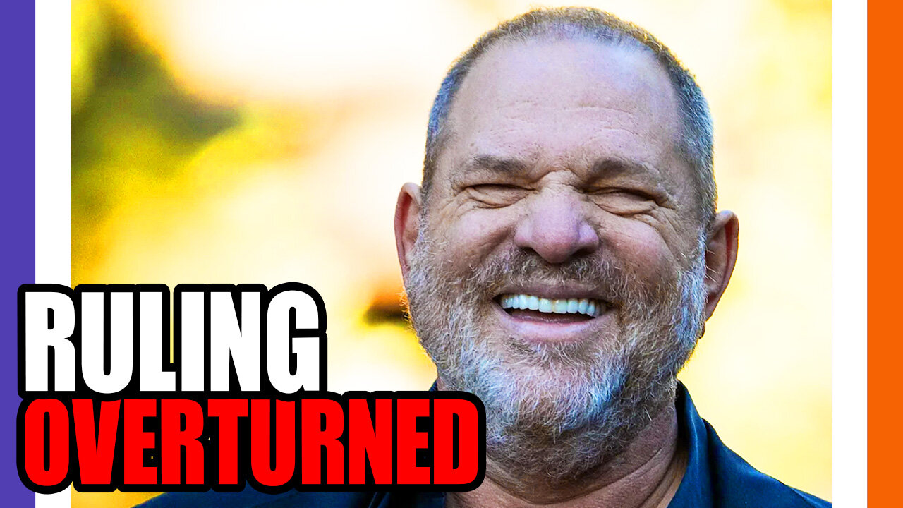 Harvey Weinstein's Case OVERTURNED