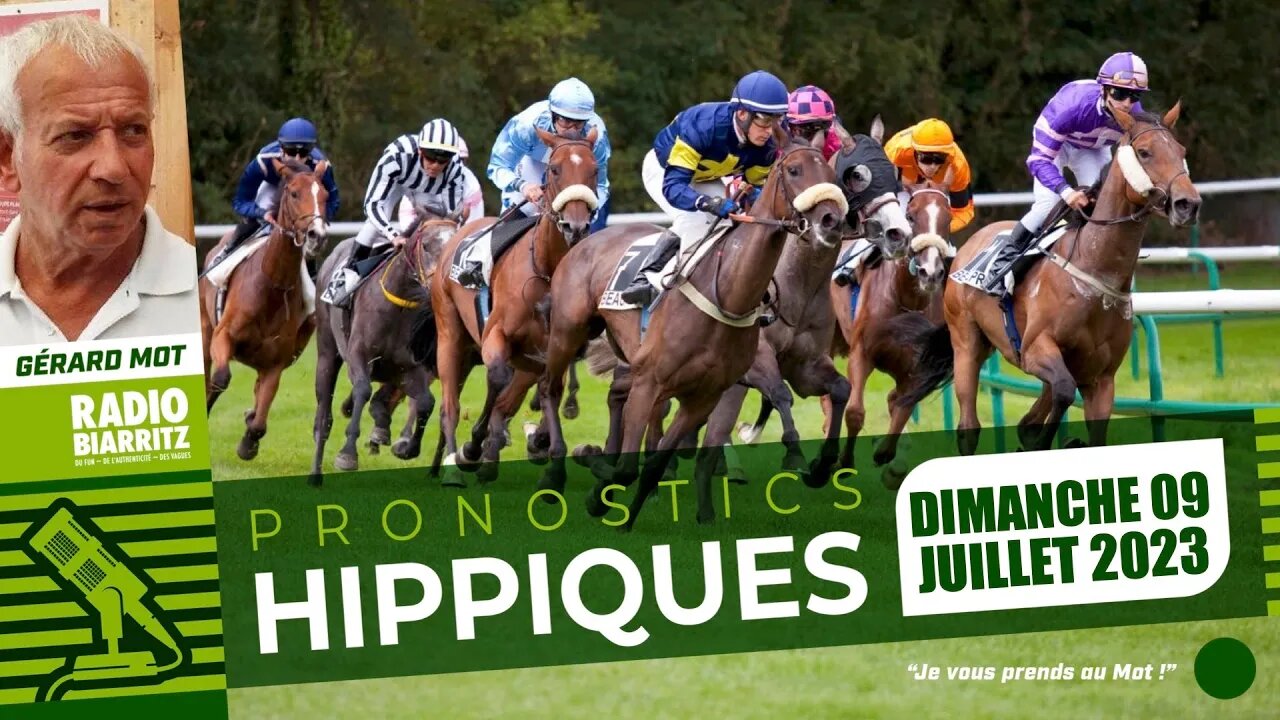 Pronostics Hippiques de Gérard Mot du dimanche 09 07 2023