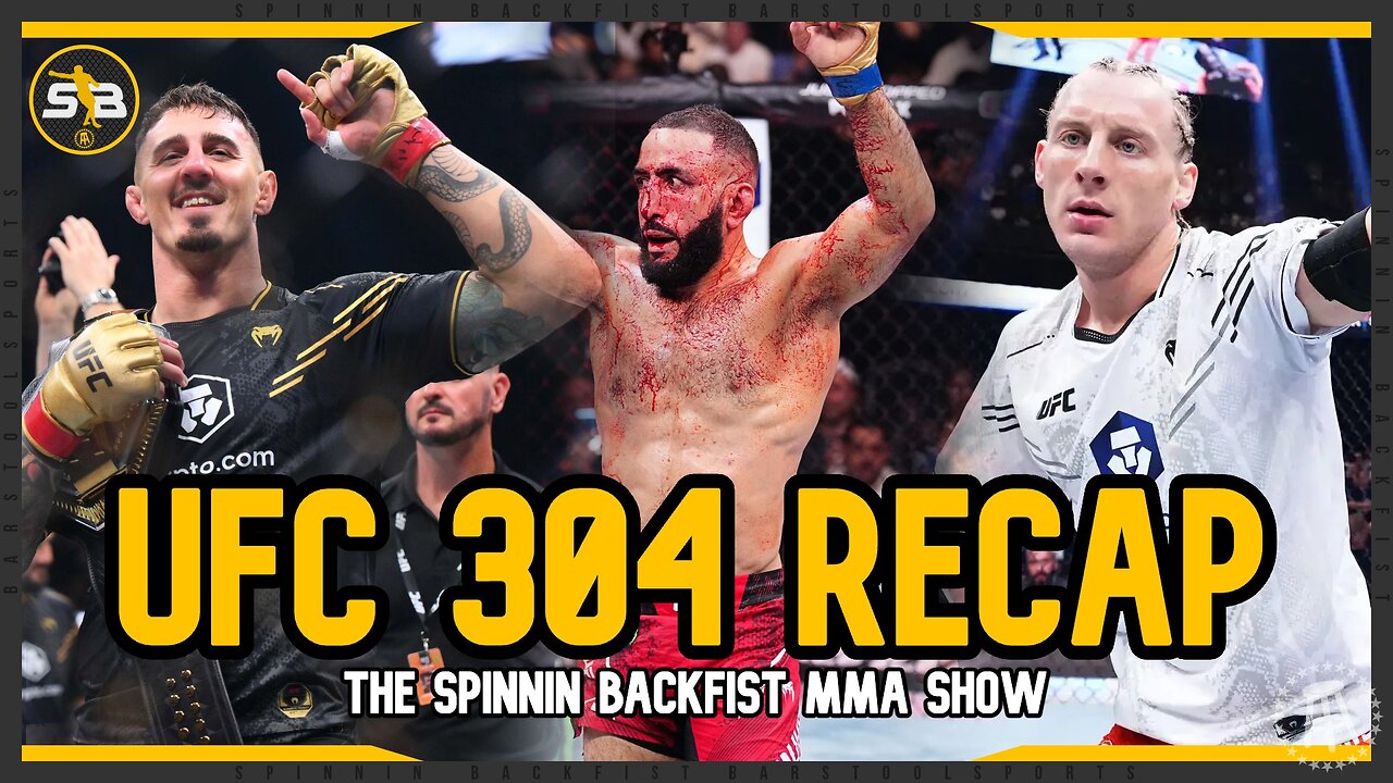 UFC 304 LIVE RECAP SHOW: TOM ASPINALL IS A BAD MAN + BELAL & PADDY SHUTS UP THE HATERS!