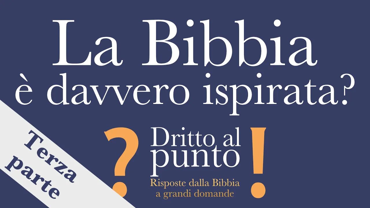 La Bibbia è davvero ispirata? Le profezie messianiche - Terza parte