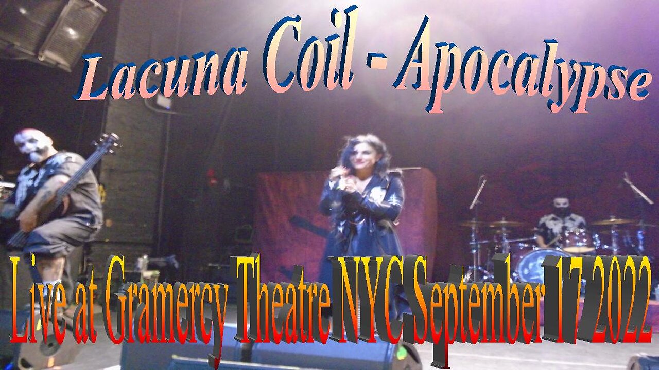 Lacuna Coil - Apocalypse (Live at Gramercy Theatre NYC 9.17.22)