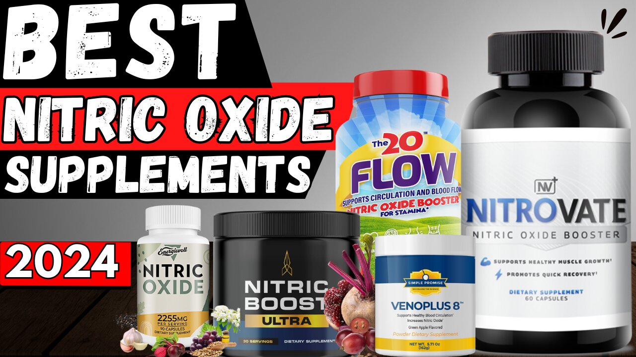 Top 5 Nitric Oxide Supplements For Men in 2024