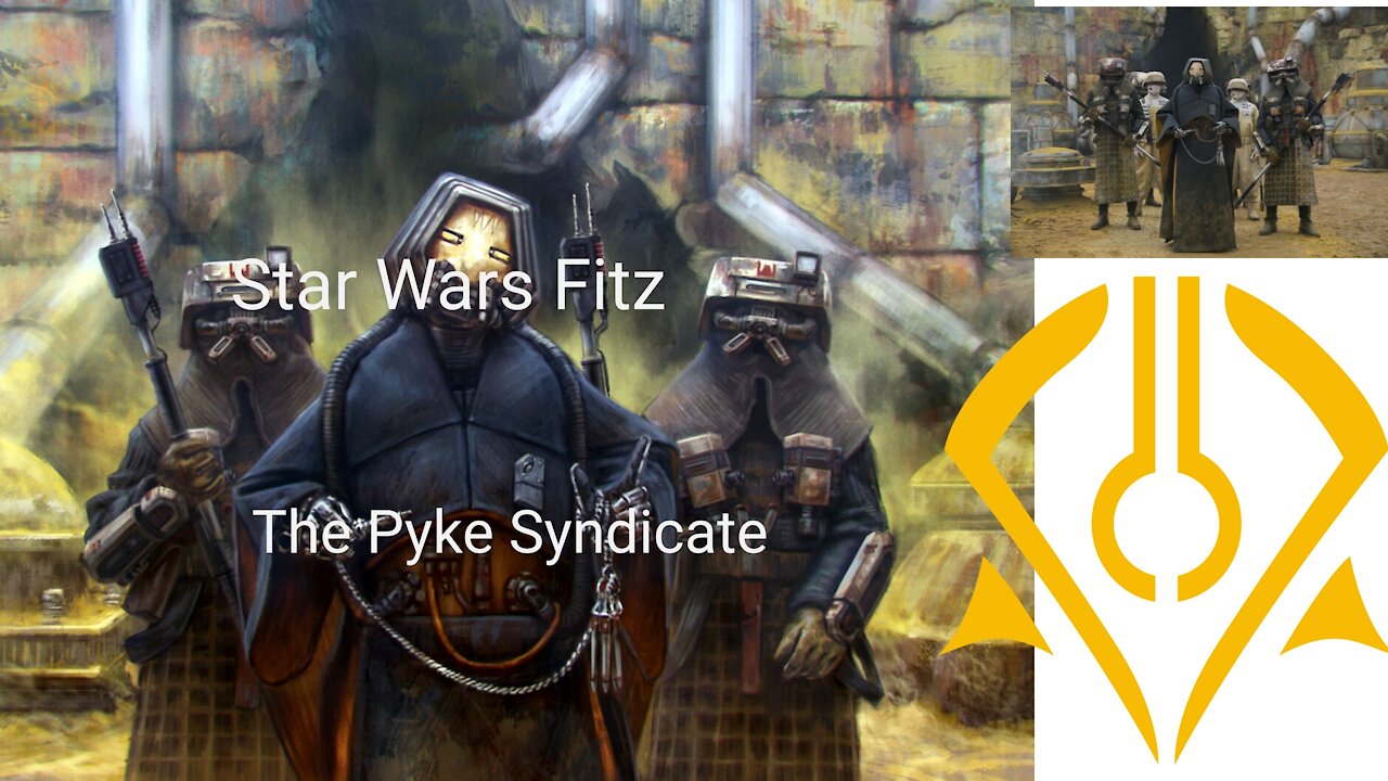 The Pyke Syndicate