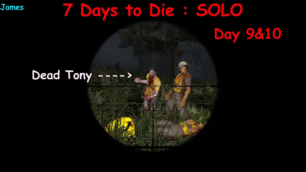 7 Days to Die : Mining, Digging and a whole lota Tonys!