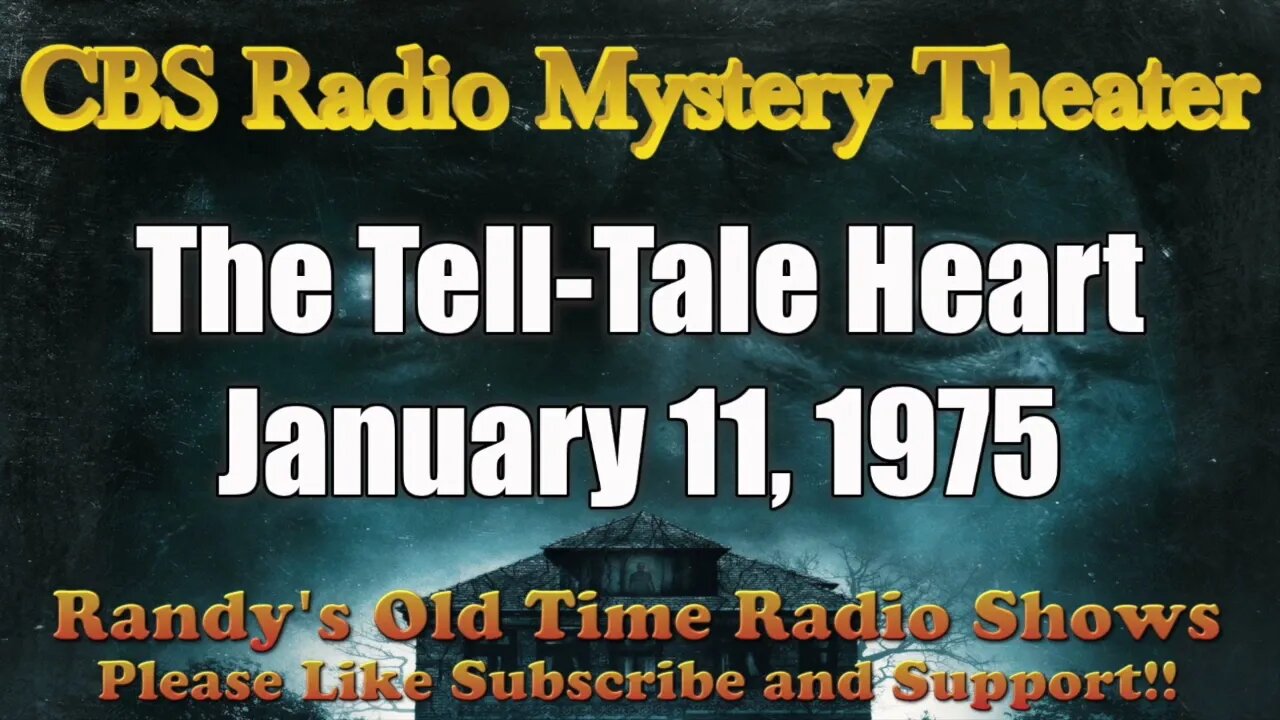 CBS Radio Mystery Theater The Tell Tale Heart January 11, 1975