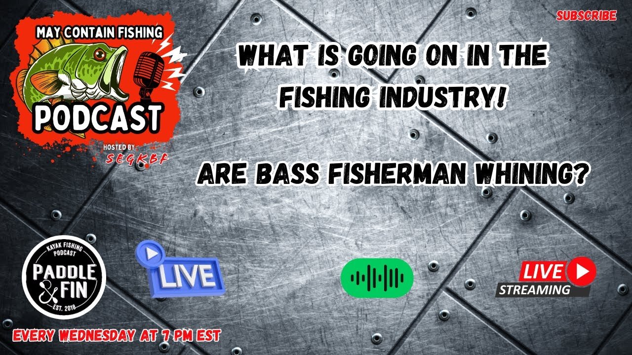 What is going on in the fishing industry? Bass Fisherman are WHINING?