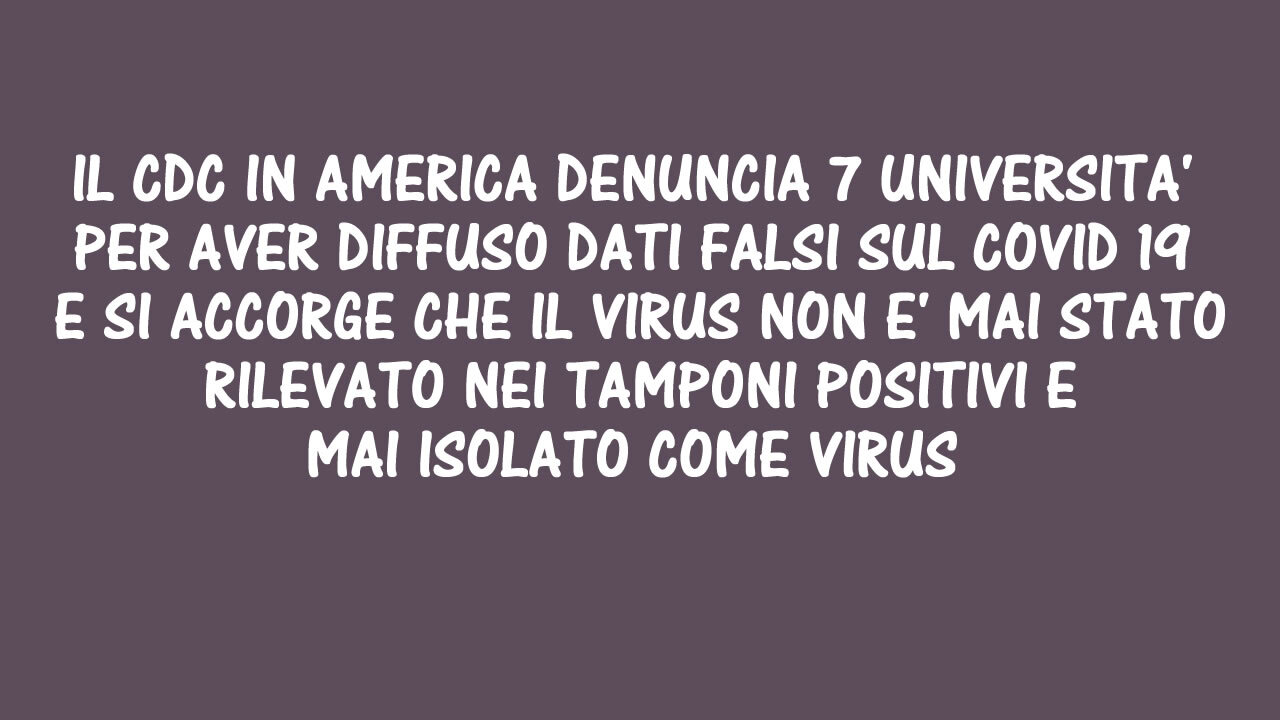 Il CDC in America si sveglia improvvisamente e si accorge che il vir us cov id 1 9 non esiste!