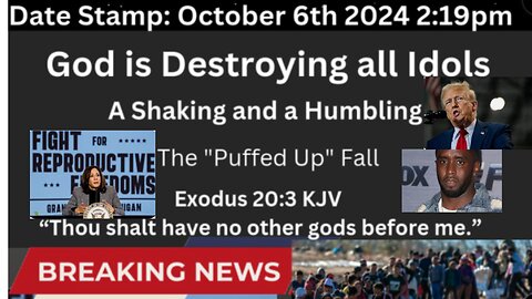 The Puffed Up Fall - God is Destroying All Idols News The Government is in Bed w Hollywood Pt 1