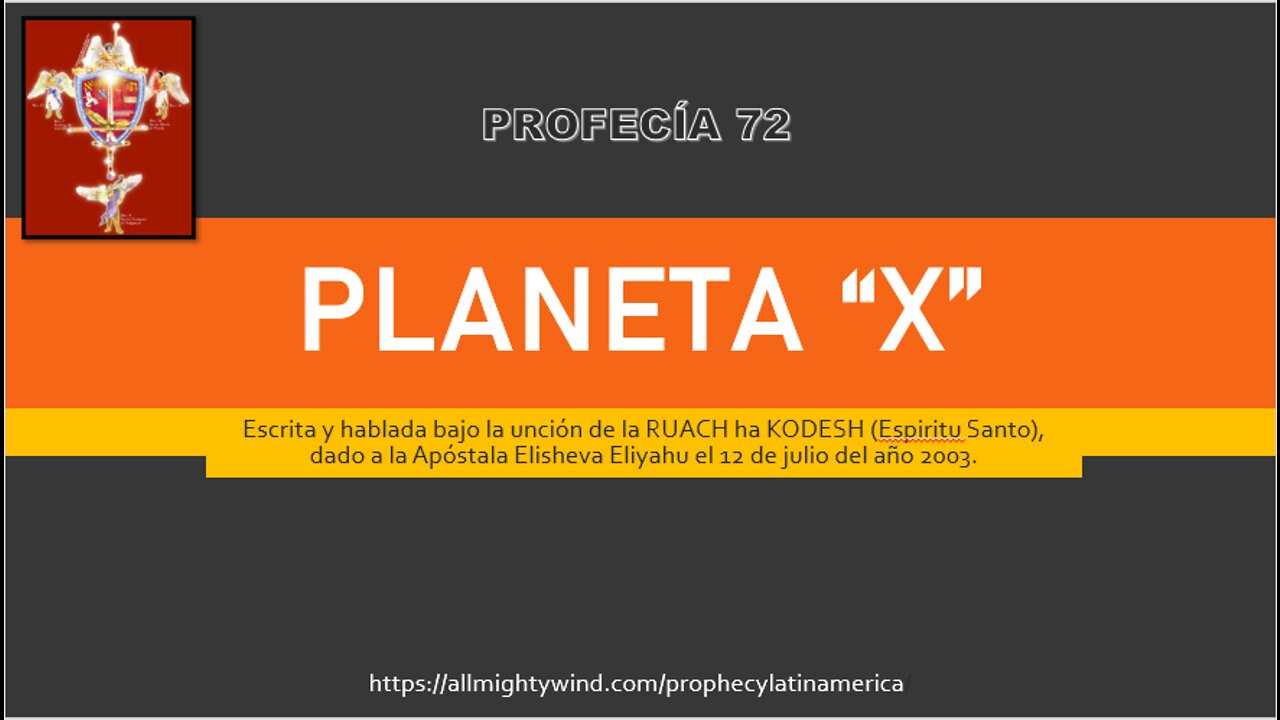 PROFECÍA 72 - PLANETA "X"