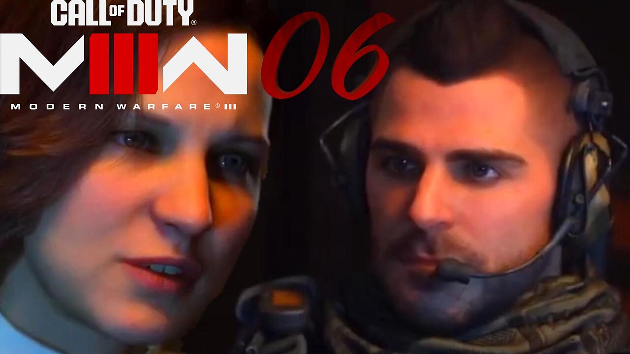 Call Of Duty Modern Warfare 3 2023 Campaign Walkthrough Part 6