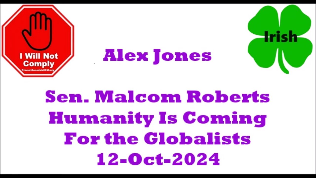 Senator Malcom Roberts Humanity Is Coming For the Globalists 12-Oct-2024