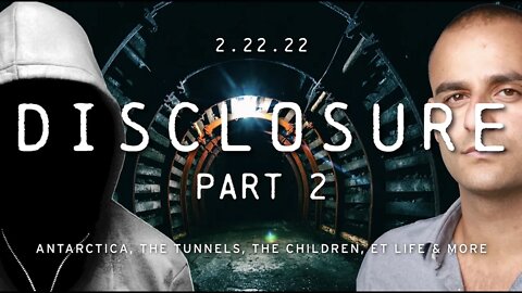 DISCLOSURE (Part 2) - Antarctica, The Tunnels, The Children, ET Life & more | Official trailer